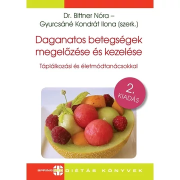 Daganatos betegségek megelőzése és kezelése - Diétás sorozat