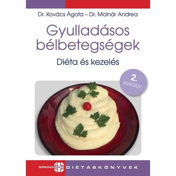 Gyulladásos bélbetegségek - Diéta és kezelés - Diétás sorozat