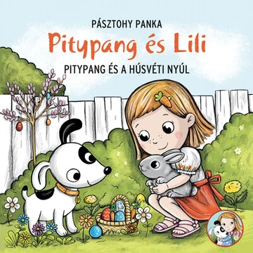 Pásztohy Panka - Pitypang és a húsvéti nyúl