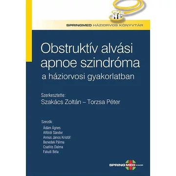 Obstruktív alvási apnoe szindróma a háziorvosi gyakorlatban