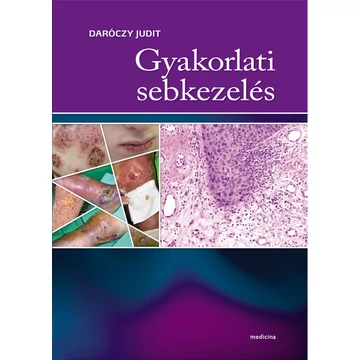 Daróczy Judit - Gyakorlati sebkezelés