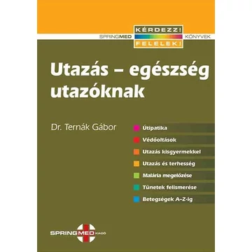 Dr. Ternák Gábor - Utazás - egészség utazóknak