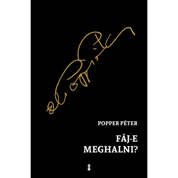 Popper Péter - Fáj-e meghalni?