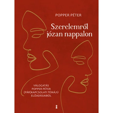 Popper Péter - Szerelemről józan nappalon