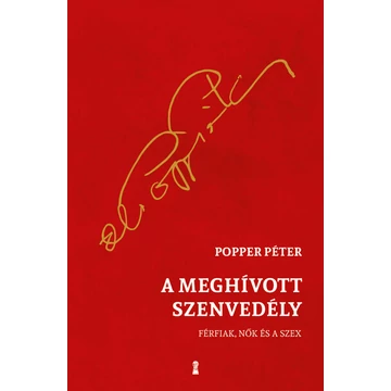 Popper Péter - A meghívott szenvedély