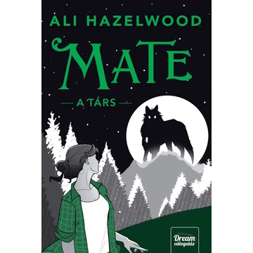 Ali Hazelwood - Mate - A társ