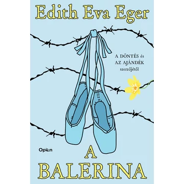 Edith Eva Eger - A balerina