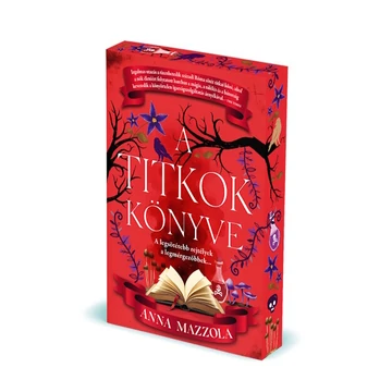 Anna Mazzola - A titkok könyve (éldekorált)