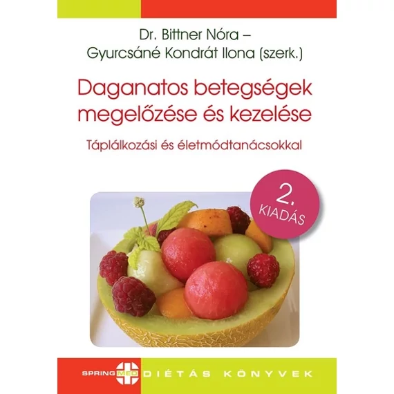 Daganatos betegségek megelőzése és kezelése - Diétás sorozat