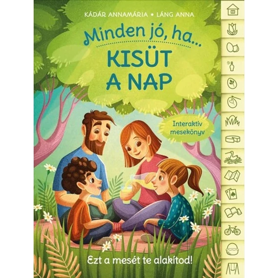 Kádár Annamária - Minden jó, ha kisüt a nap - Interaktív mesekönyv