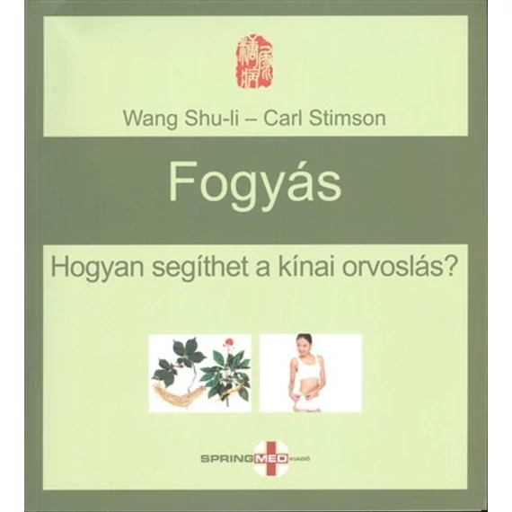 Fogyás /Hogyan segíthet a kínai orvoslás?
