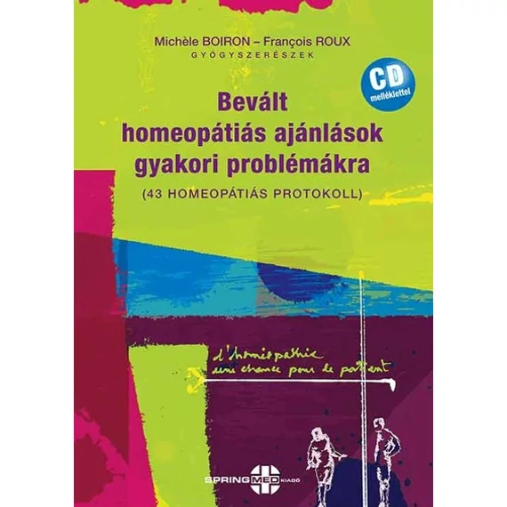Bevált homeopátiás ajánlások gyakori problémákra