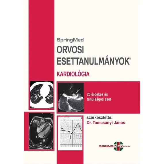 Kardiológia - Orvosi Esettanulmányok