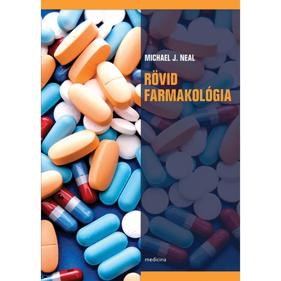 Neal J. Michael - Rövid farmakológia