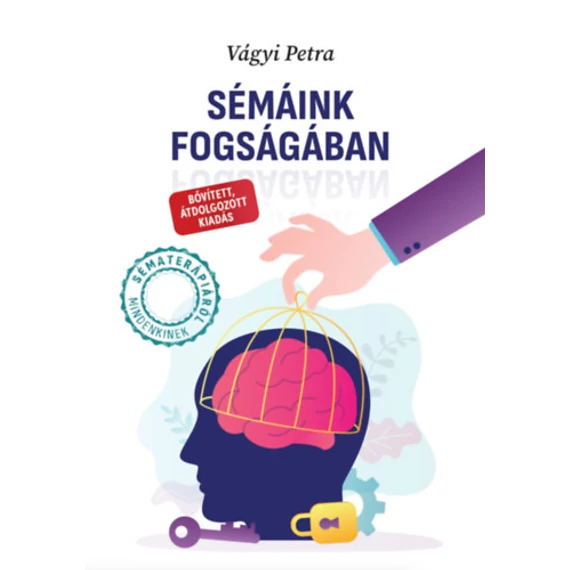 Vágyi Petra - Sémáink fogságában