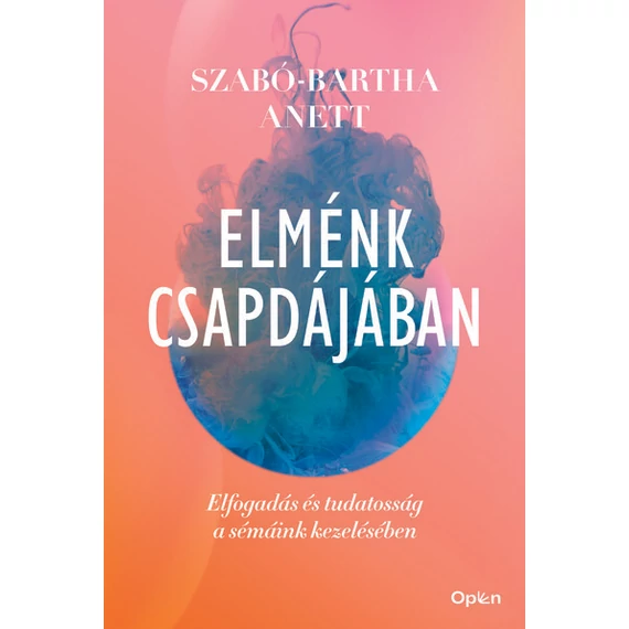 Dr. Szabó-Bartha Anett - Elménk csapdájában