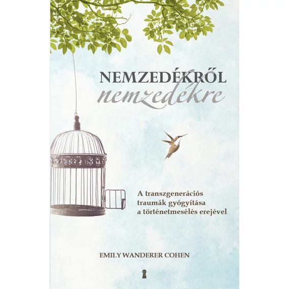 Emily Wanderer Cohen - Nemzedékről nemzedékre