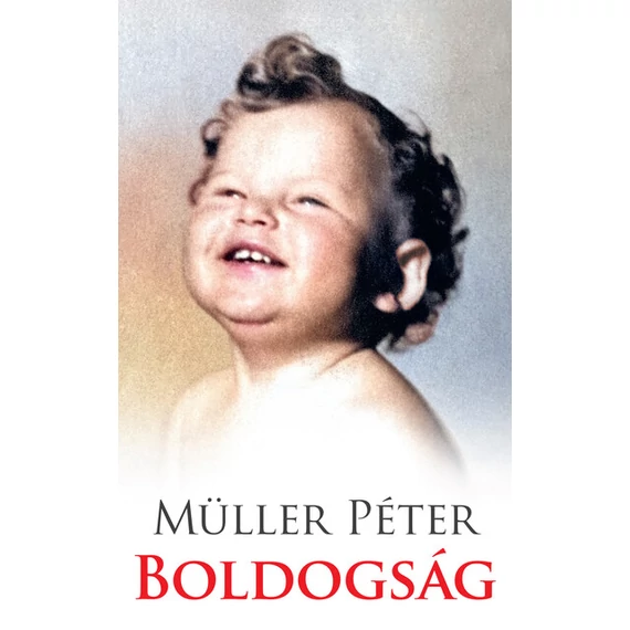 Müller Péter - Boldogság