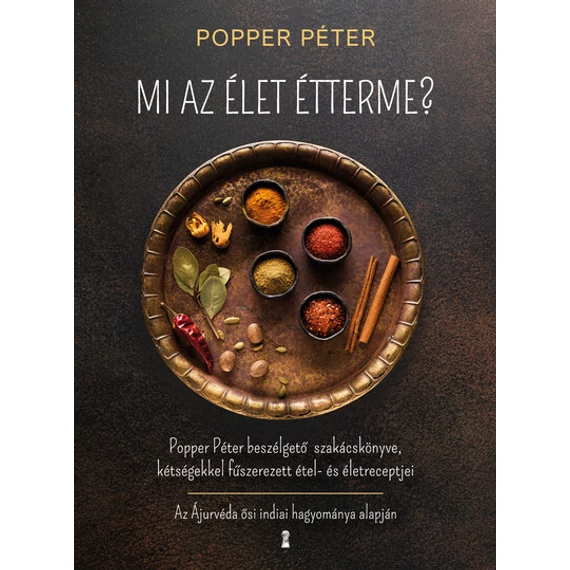 Popper Péter - Mi az élet étterme?
