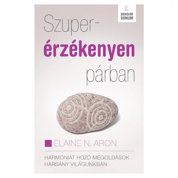Elaine N. Aron - Szuperérzékenyen párban