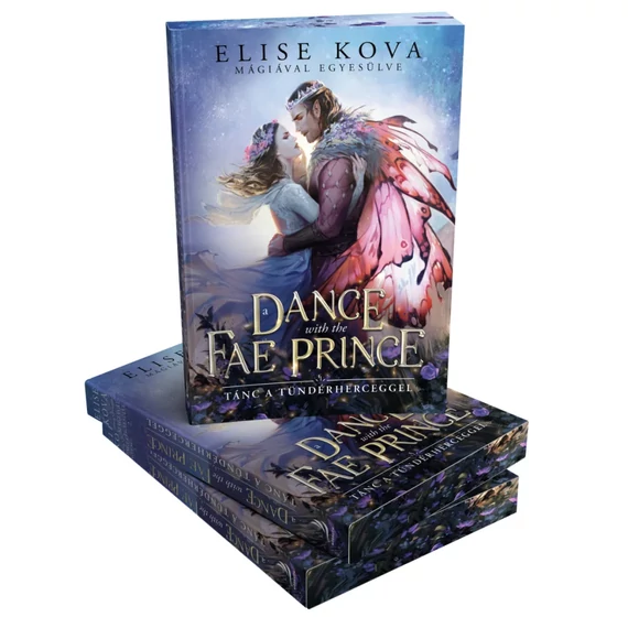 Elise Kova - A Dance With The Fae Prince - Tánc a Tündérherceggel (éldekorált)