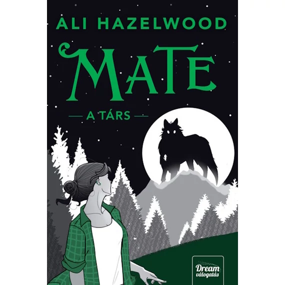 Ali Hazelwood - Mate - A társ