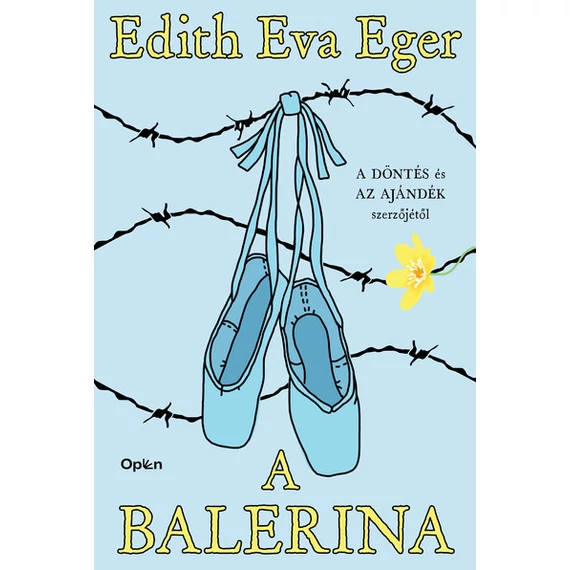 Edith Eva Eger - A balerina